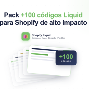 Paquete +100 Códigos Liquid para Shopify - Plantillas Profesionales